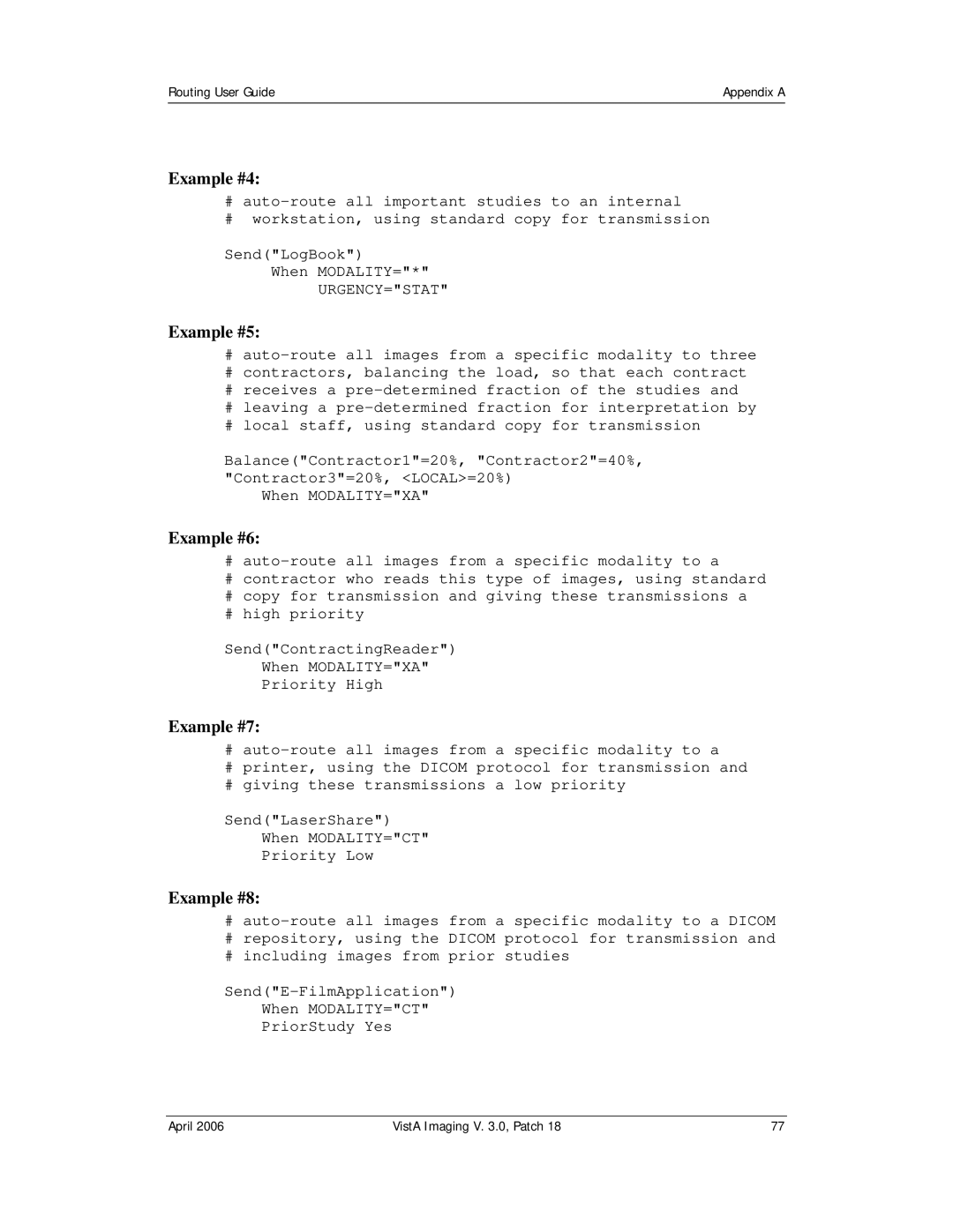 Vista Imaging Vista Routing manual Example #4, Example #5, Example #6, Example #7, Example #8 