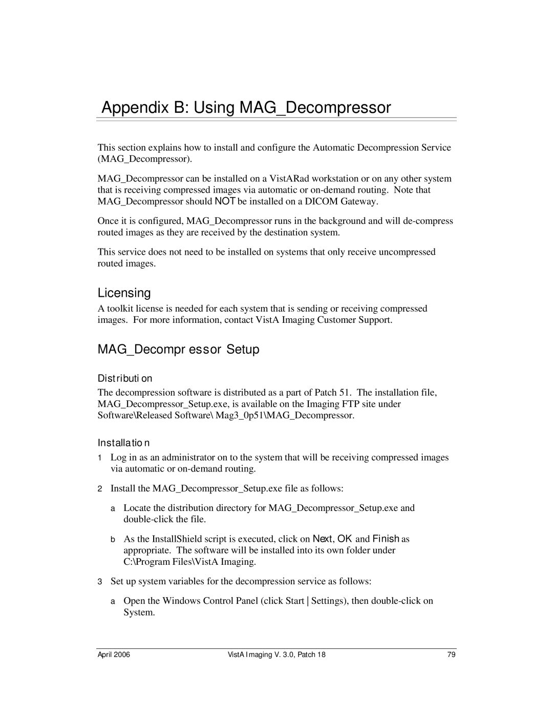 Vista Imaging Vista Routing Appendix B Using MAGDecompressor, Licensing, MAGDecompressor Setup, Distribution, Installation 