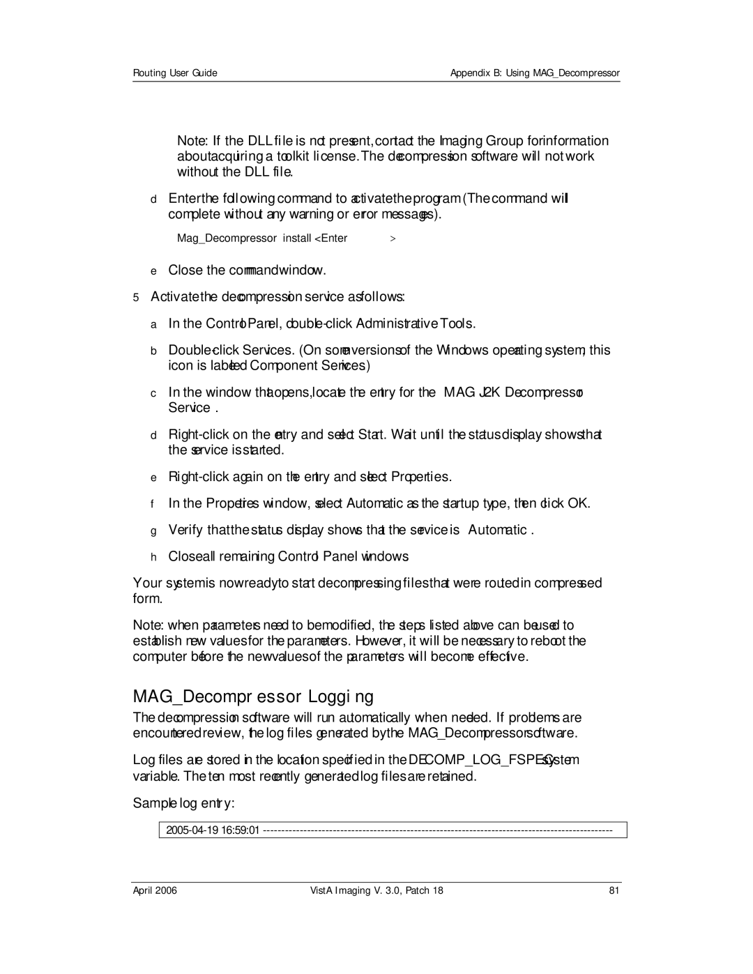 Vista Imaging Vista Routing manual MAGDecompressor Logging, Sample log entry 