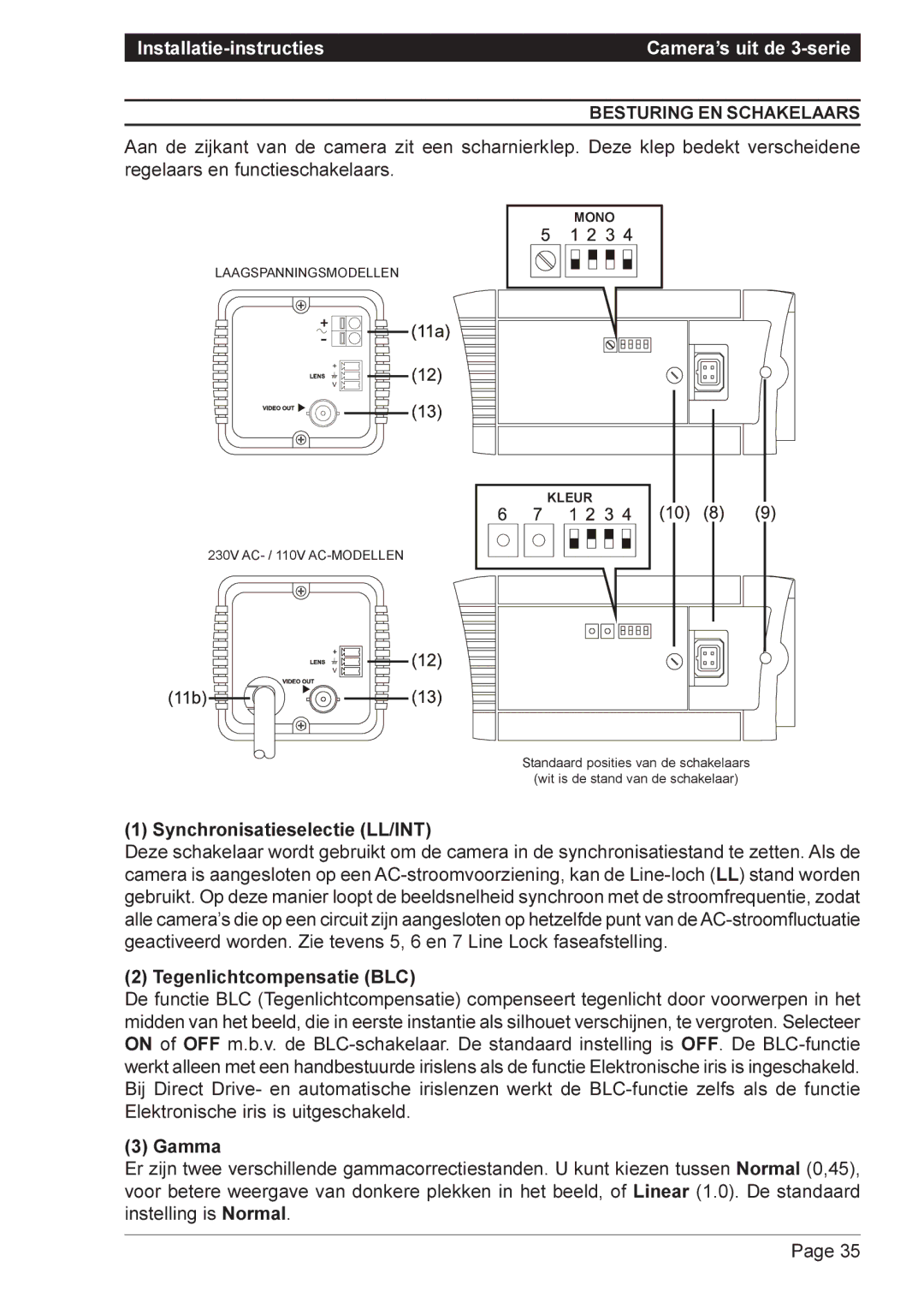 Vista VPC9130/CM, VPM8132, VPM8120 Besturing EN Schakelaars, Synchronisatieselectie LL/INT, Tegenlichtcompensatie BLC 