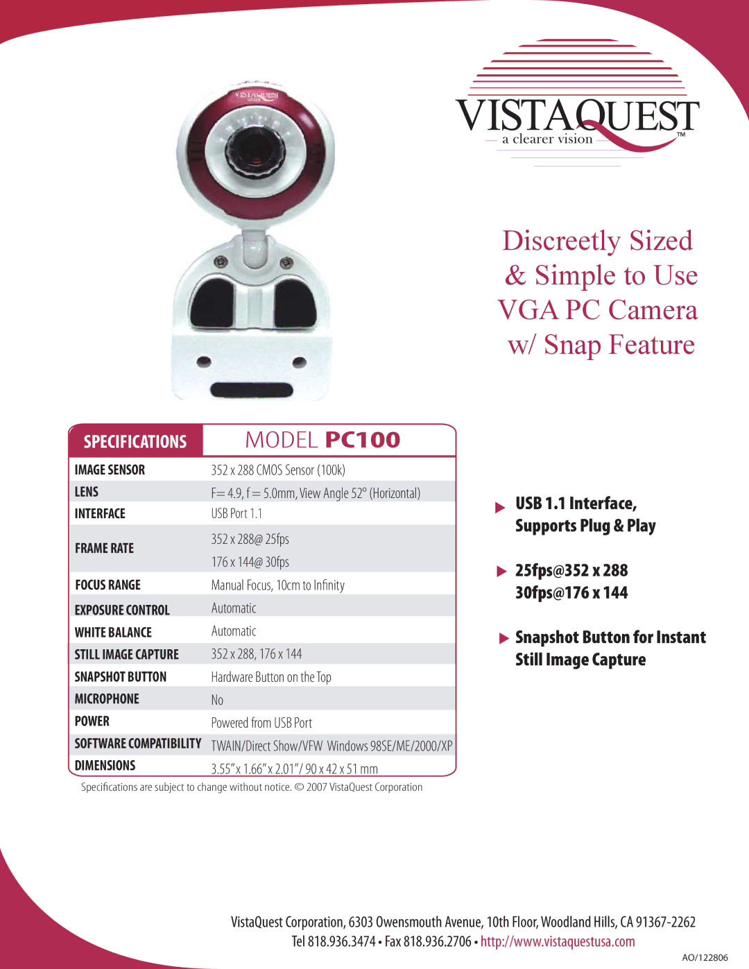 VistaQuest PC100 specifications USB 1.1 Interface Supports Plug & Play, Snapshot Button for Instant Still Image Capture 