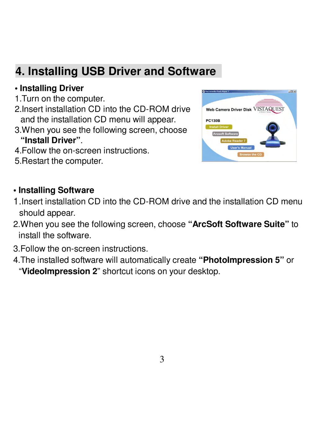 VistaQuest PC130B user manual Installing USB Driver and Software, Installing Driver, Installing Software 