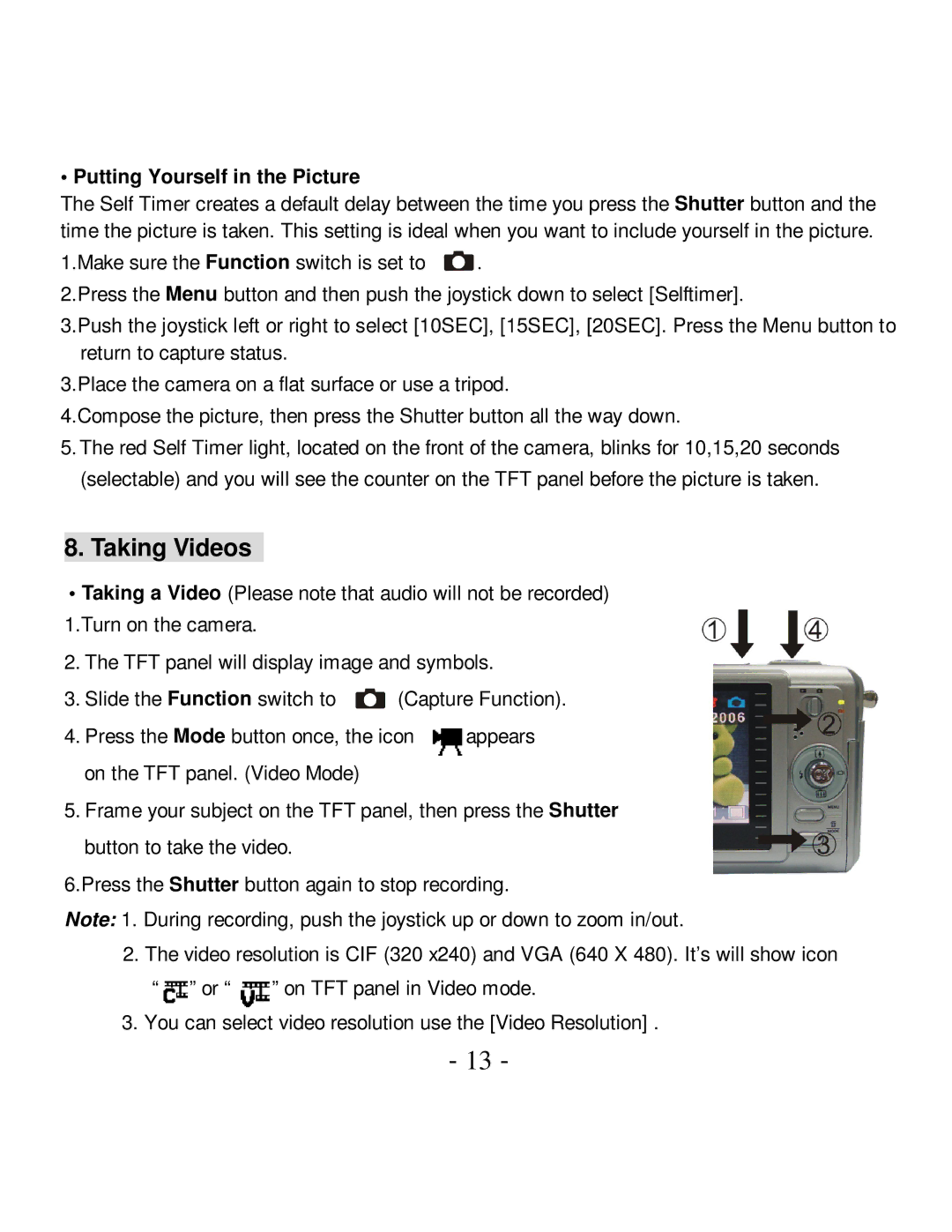 VistaQuest VQ-7024 user manual Taking Videos, Putting Yourself in the Picture 