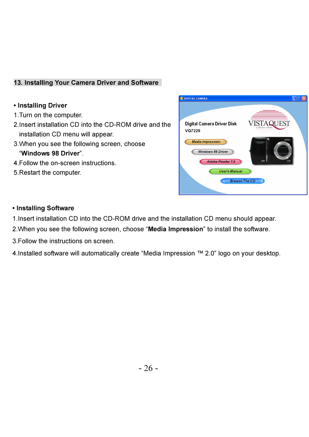 VistaQuest VQ-7228 user manual Installing Your Camera Driver and Software, Installing Software 