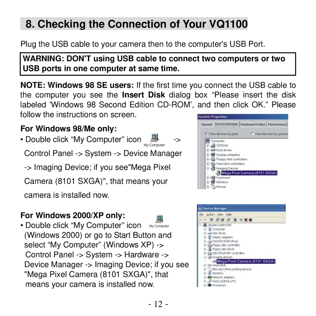 VistaQuest user manual Checking the Connection of Your VQ1100, For Windows 98/Me only, For Windows 2000/XP only 