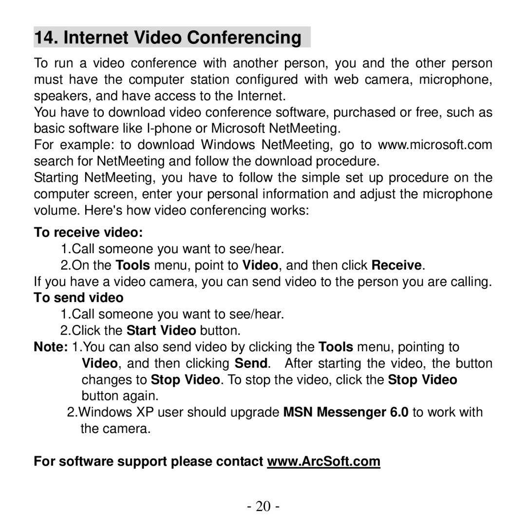 VistaQuest VQ1100 user manual Internet Video Conferencing, To receive video, To send video 