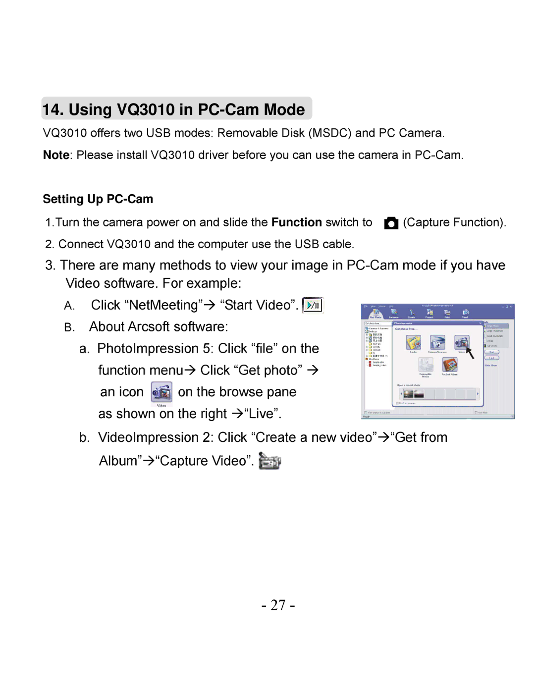 VistaQuest user manual Using VQ3010 in PC-Cam Mode 