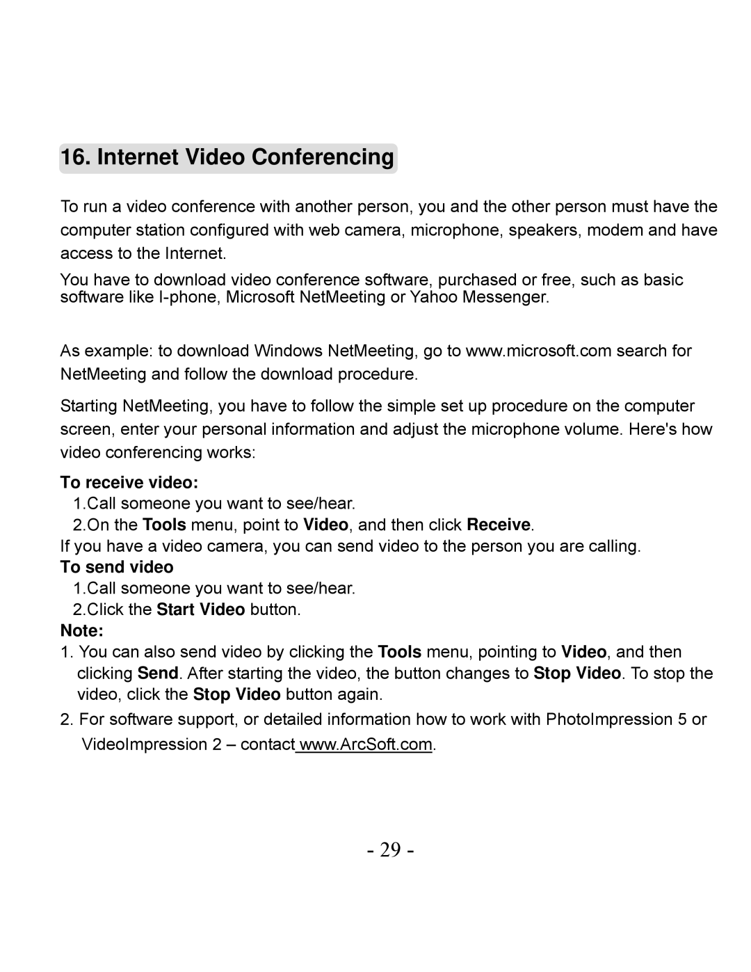 VistaQuest VQ3010 user manual Internet Video Conferencing, To receive video, To send video 