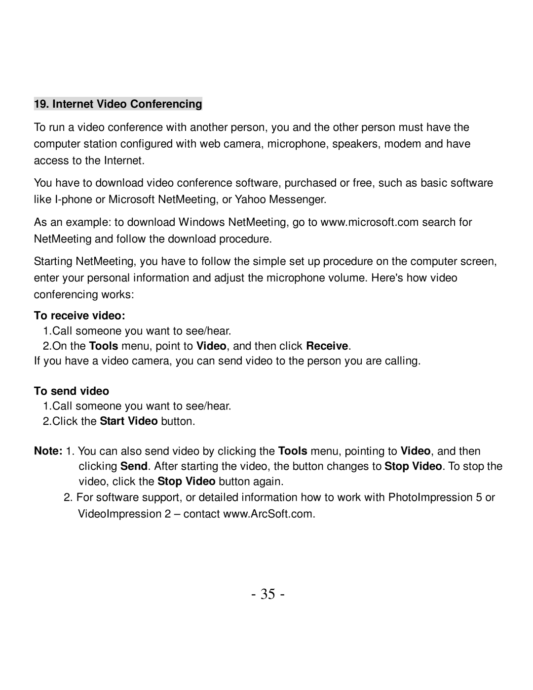 VistaQuest VQ5015 user manual Internet Video Conferencing, To receive video, To send video 