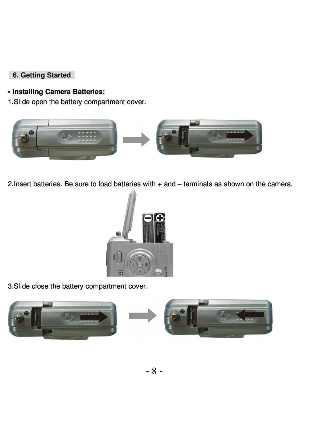 VistaQuest VQ5015 user manual Getting Started Installing Camera Batteries, Slide open the battery compartment cover 