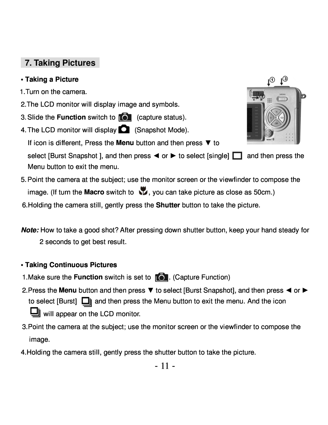 VistaQuest VQ5015 user manual Taking Pictures, Taking Continuous Pictures, Taking a Picture 1.Turn on the camera 