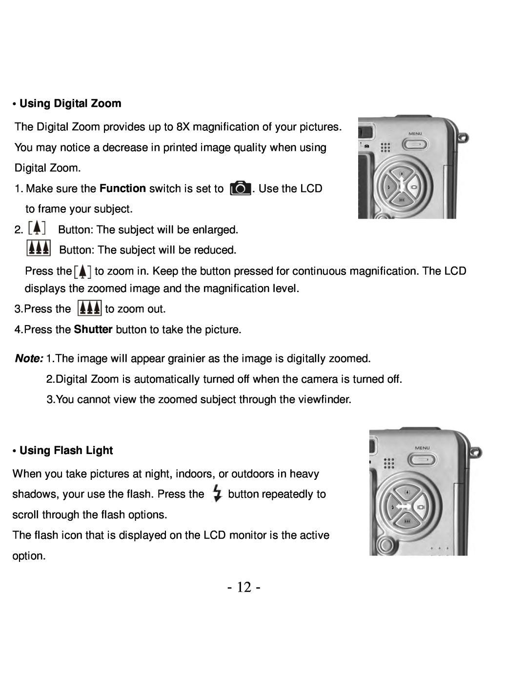 VistaQuest VQ5015 user manual Using Digital Zoom, Using Flash Light 