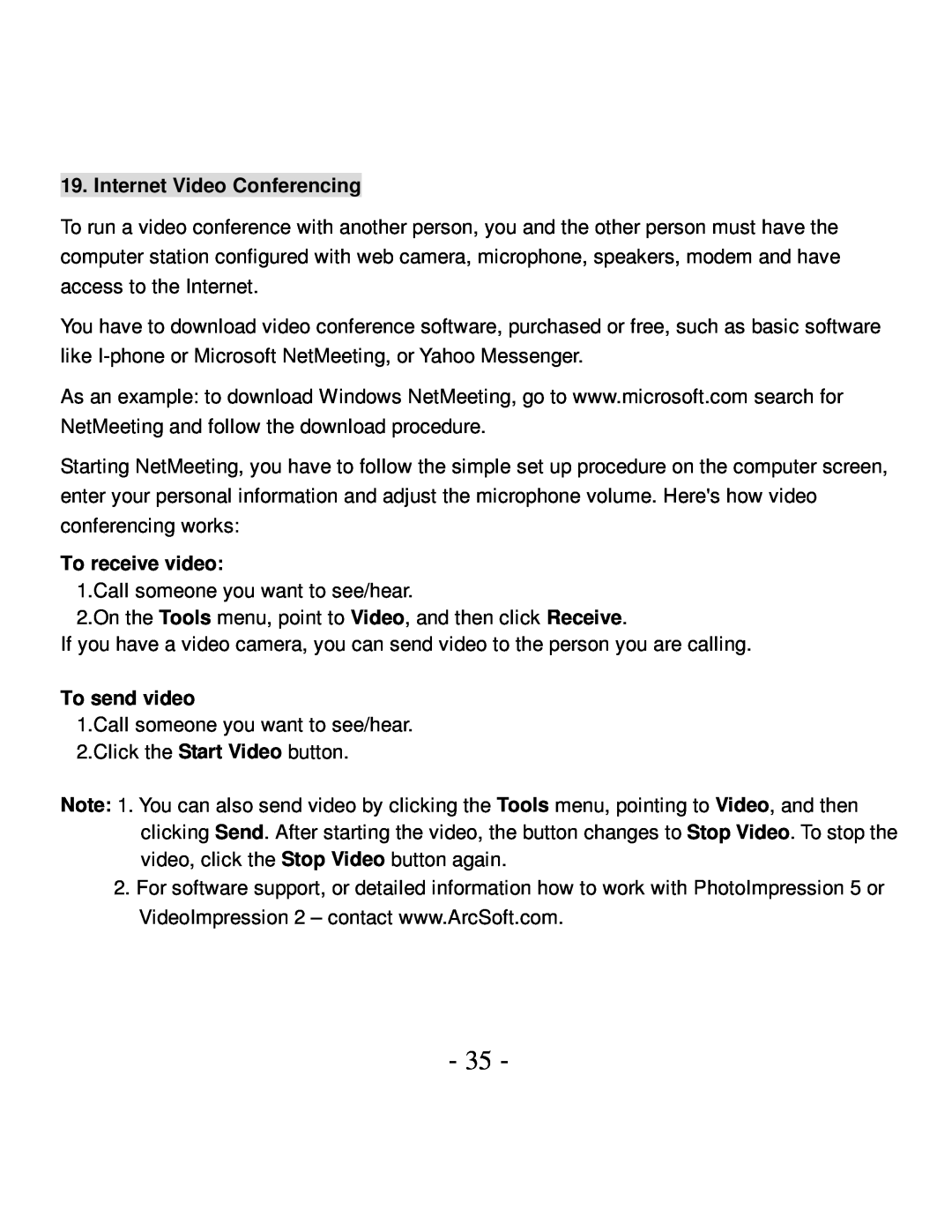 VistaQuest VQ5015 user manual Internet Video Conferencing, To receive video, To send video 
