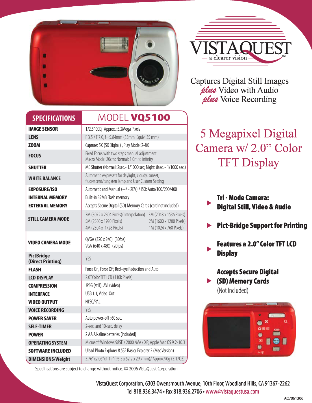VistaQuest specifications Megapixel Digital Camera w/ 2.0” Color TFT Display, MODEL VQ5100, Tri - Mode Camera 