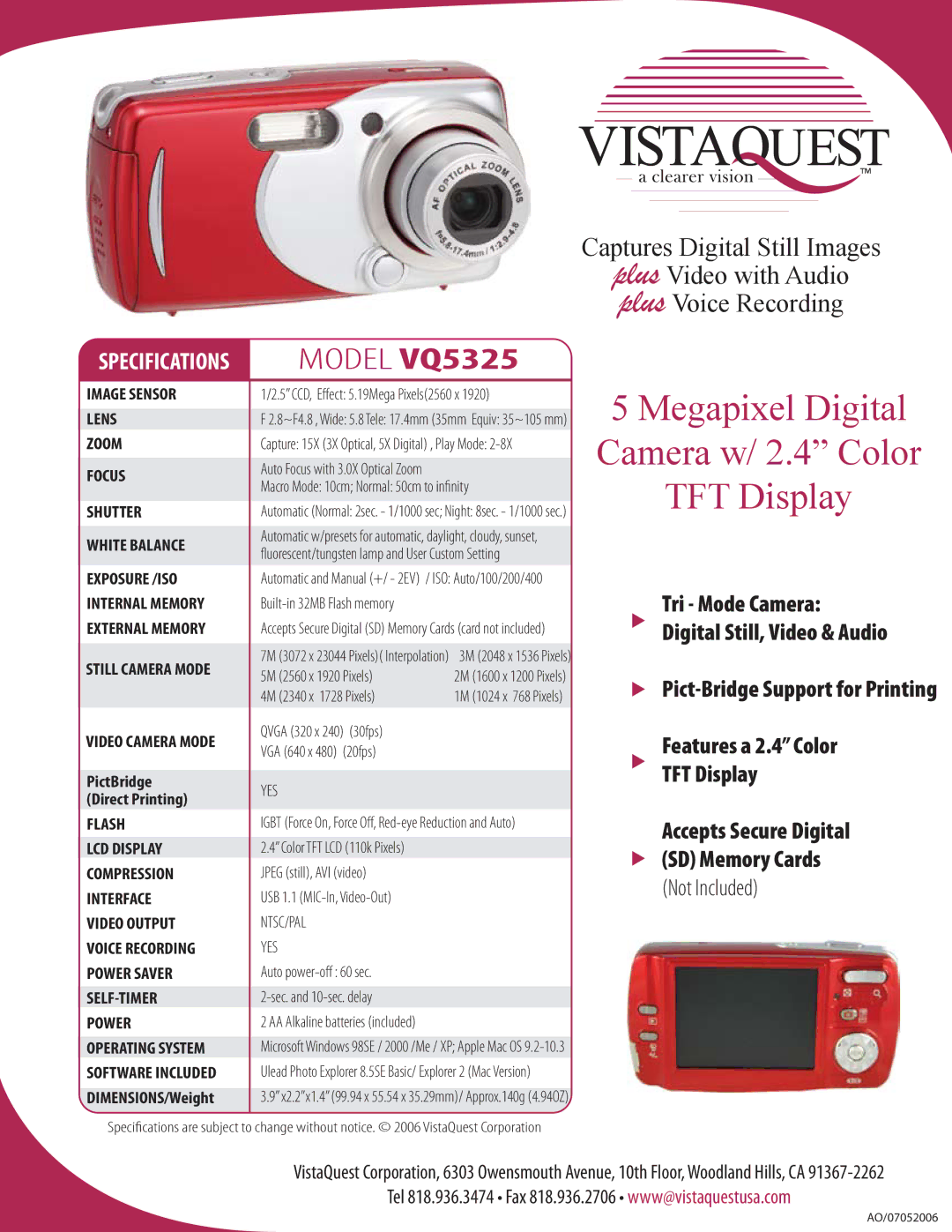 VistaQuest specifications Megapixel Digital Camera w/ 2.4 Color TFT Display, Model VQ5325, Not Included 