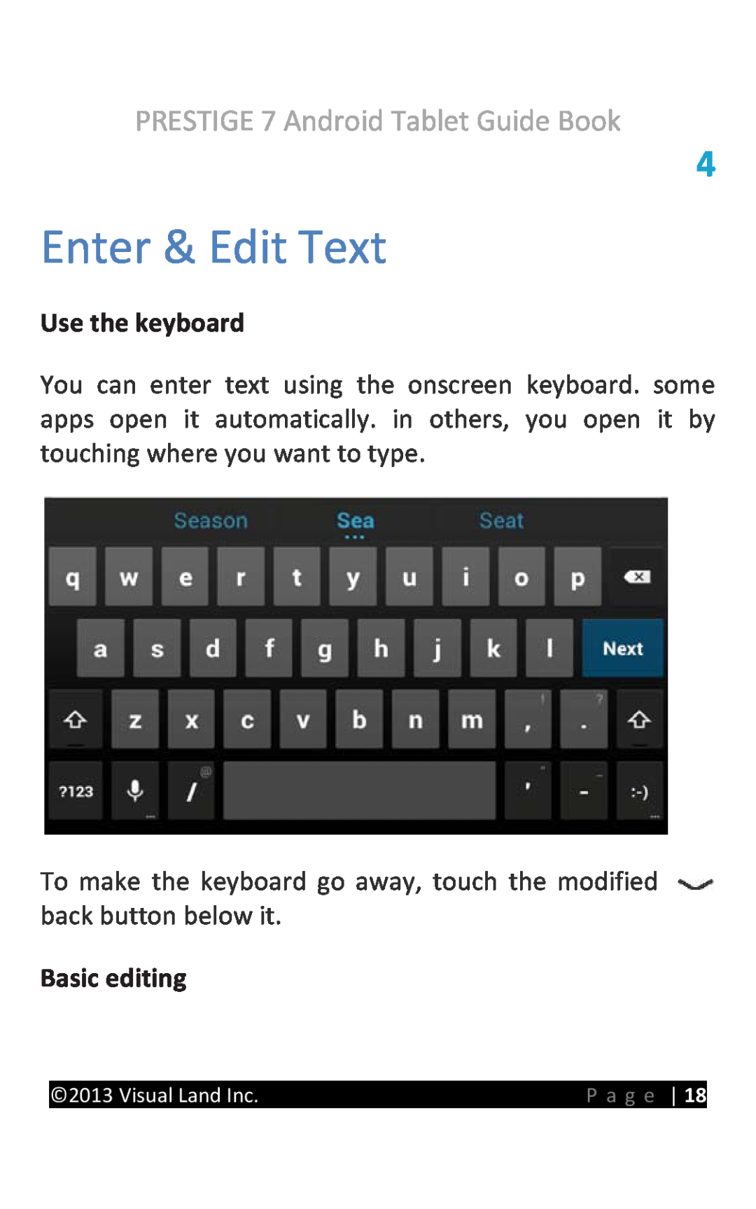 Visual Land 7D8TCBLK Enter & Edit Text, Use the keyboard, Basic editing, PRESTIGE 7 Android Tablet Guide Book, P a g e 