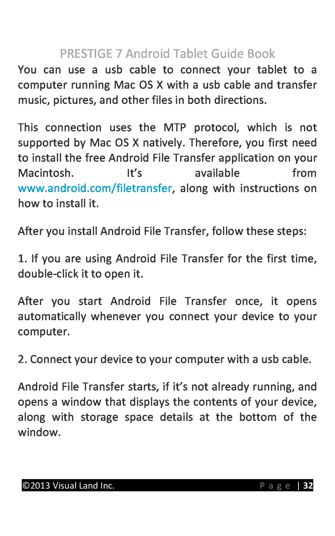 Visual Land 7D8TCBLK PRESTIGE 7 Android Tablet Guide Book, After you install Android File Transfer, follow these steps 
