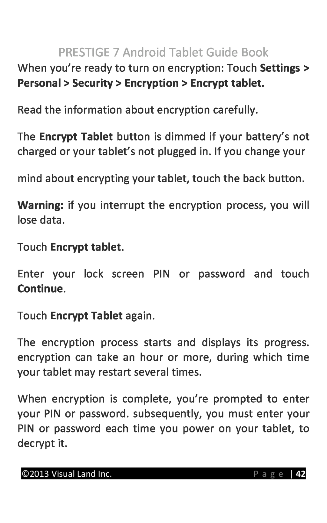Visual Land 7D8TCBLK manual Personal Security Encryption Encrypt tablet, Touch Encrypt tablet, Touch Encrypt Tablet again 