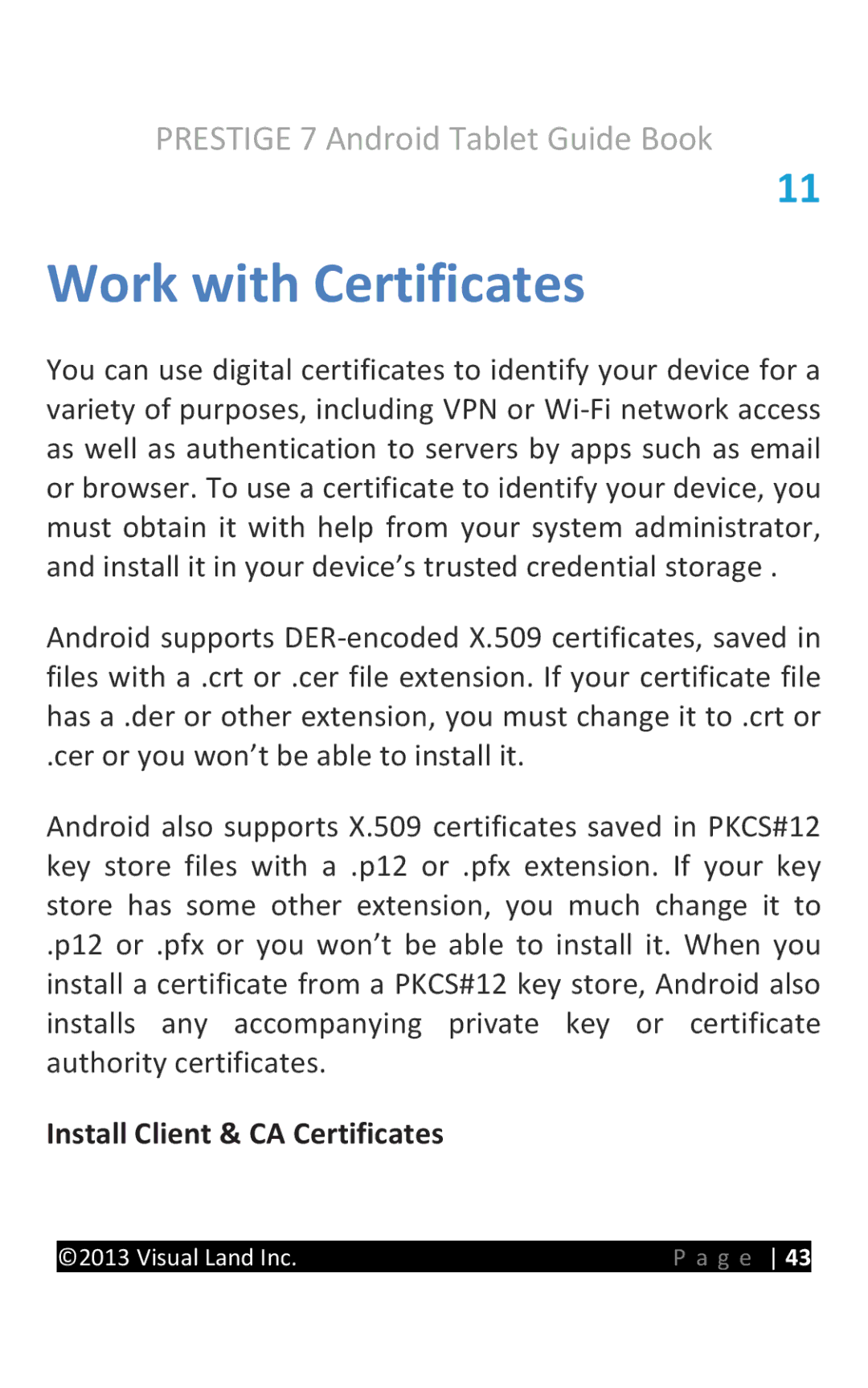 Visual Land ME-107-L-8GB-PNK, ME-107-L-8GB-BLK, ME-107-L-8GB-PRP Work with Certificates, Install Client & CA Certificates 