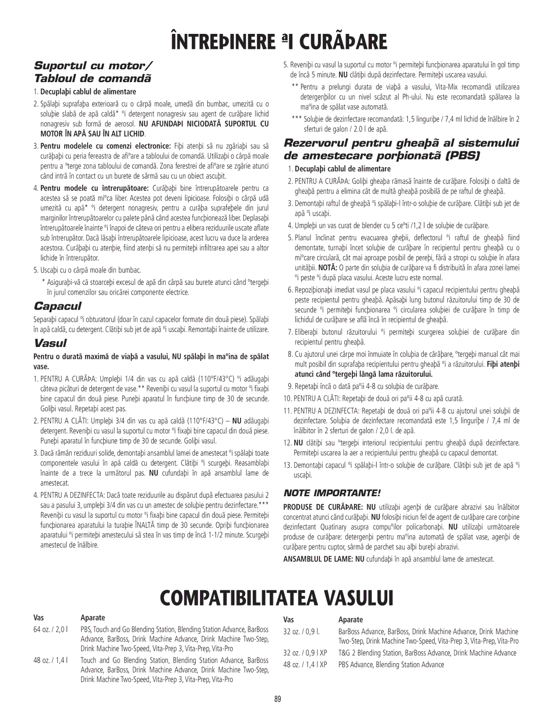 Vita-Mix 101807 manual Compatibilitatea Vasului, Suportul cu motor Tabloul de comandã, Capacul 