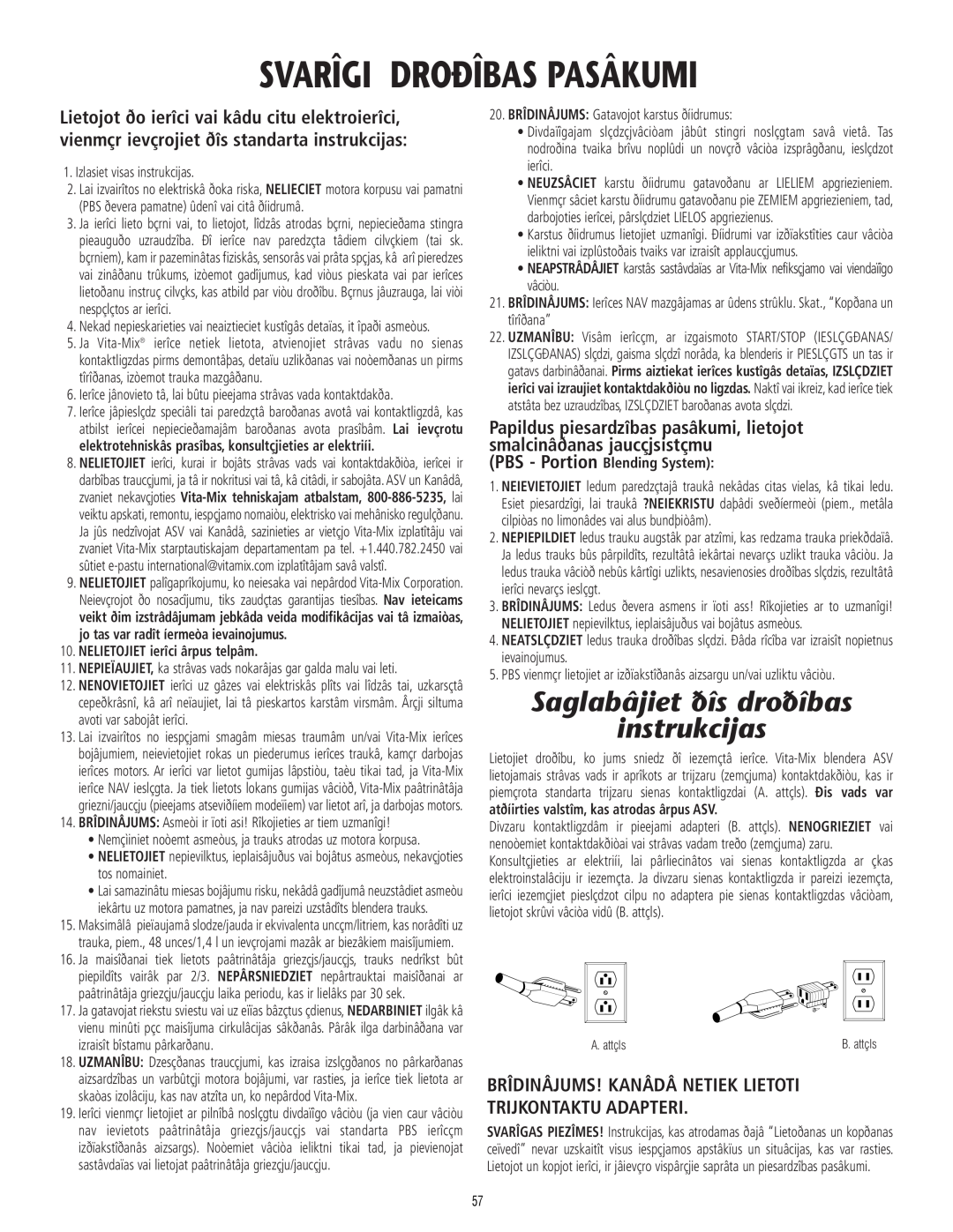 Vita-Mix 101807 manual Svarîgi Droðîbas Pasâkumi, Saglabâjiet ðîs droðîbas instrukcijas 