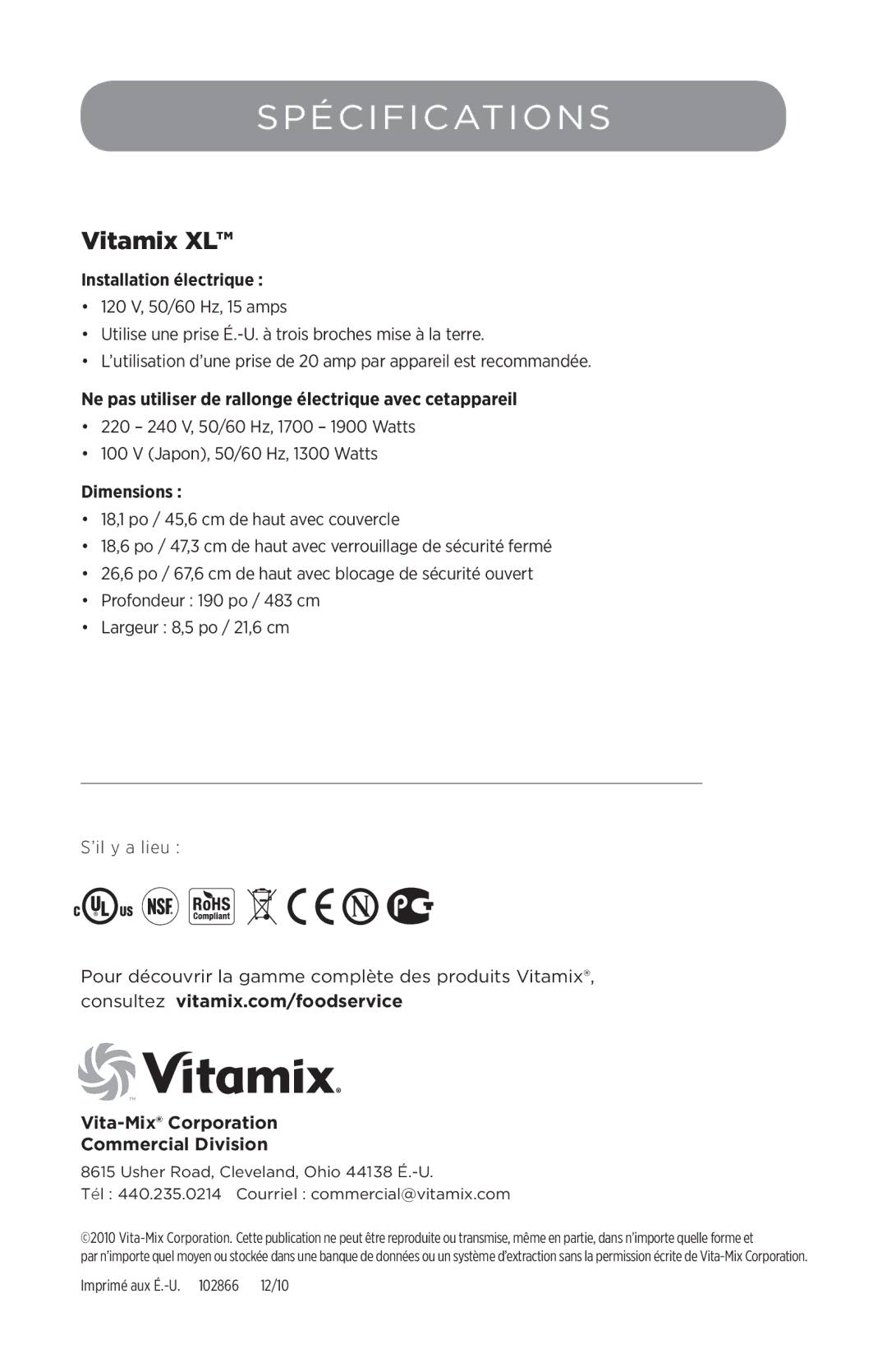 Vita-Mix 102866, XL manual Spécifications, Ne pas utiliser de rallonge électrique avec cetappareil, Installation électrique 