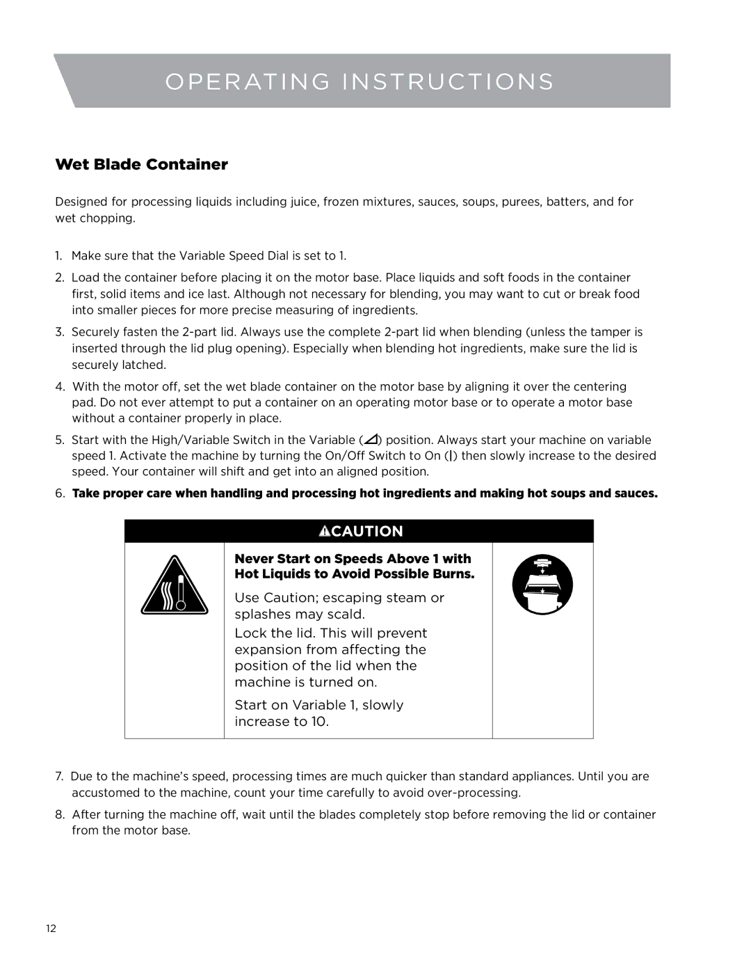 Vita-Mix 5200 owner manual Operating instructions, Wet Blade Container 