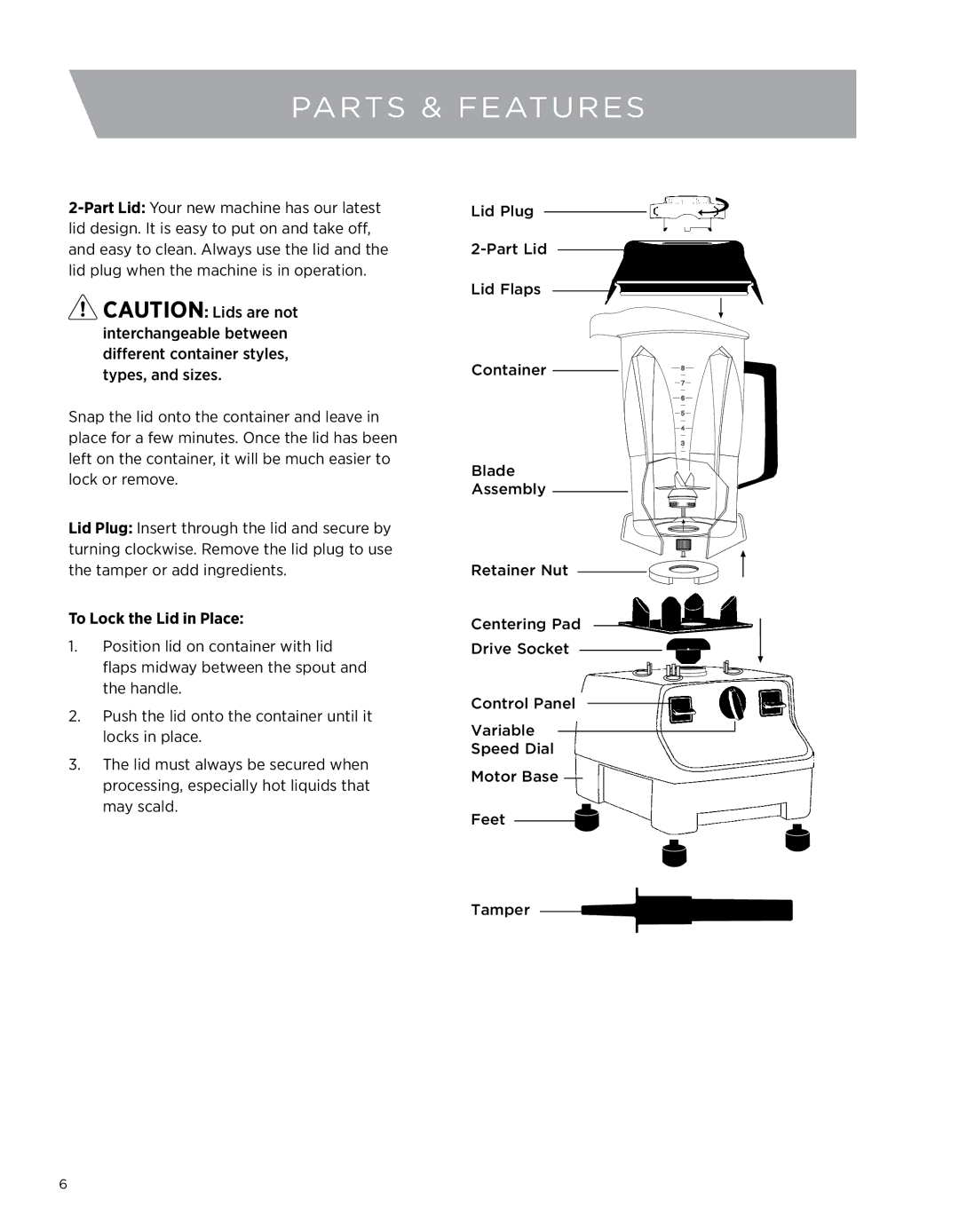 Vita-Mix 5200 owner manual Parts & features, To Lock the Lid in Place 