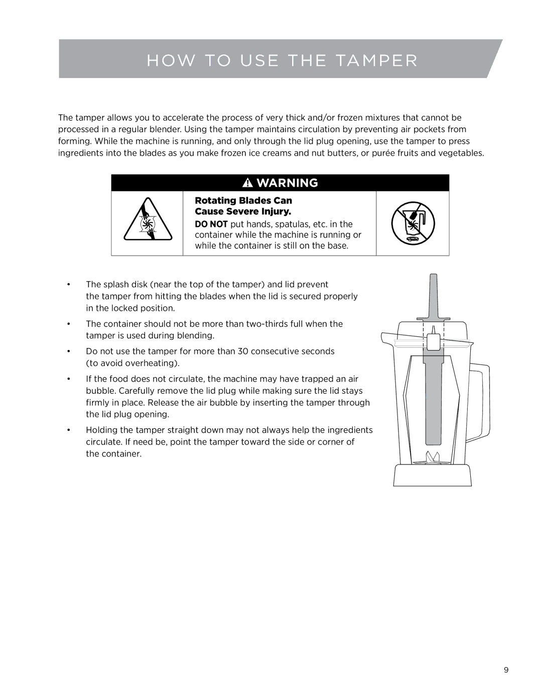 Vita-Mix 5200 owner manual HOW to USE the tamper 