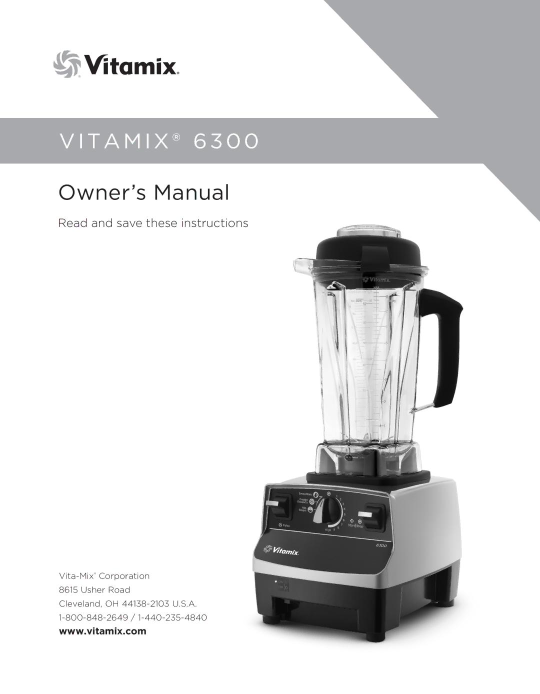 Vita-Mix 6300 owner manual Vitamix 