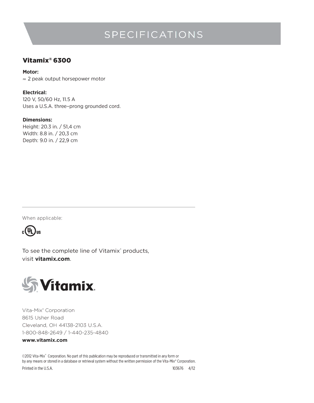 Vita-Mix 6300 owner manual Headerspecificationscopy Here, Vitamix 