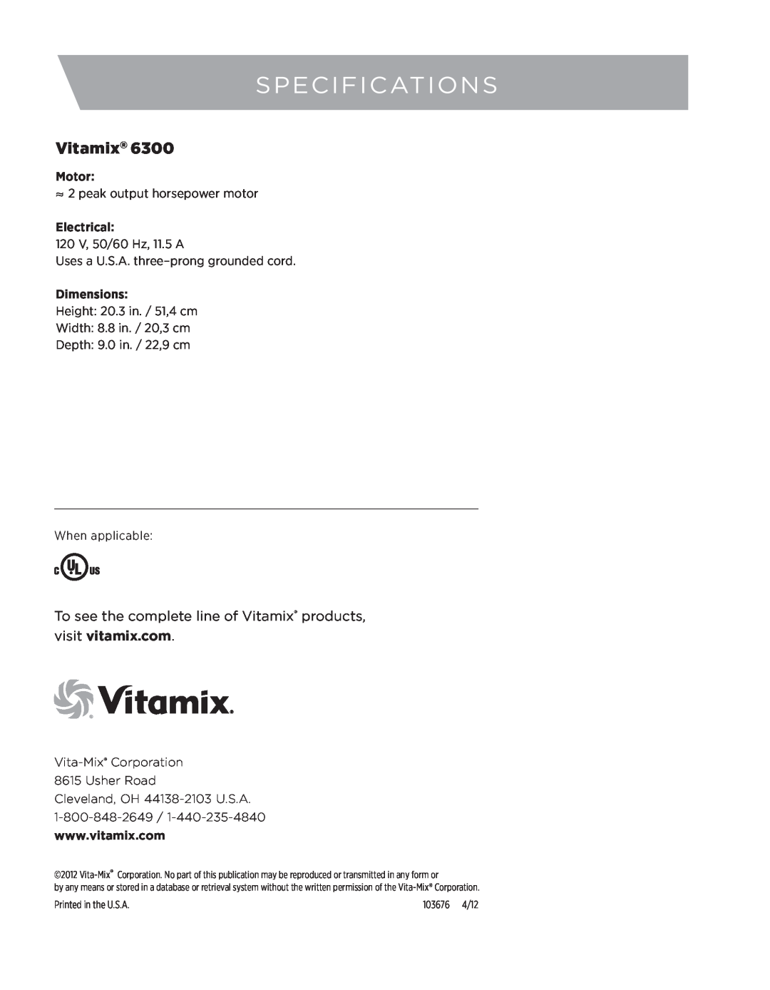 Vita-Mix 6300 owner manual Headerspecificationscopy Here, Vitamix 