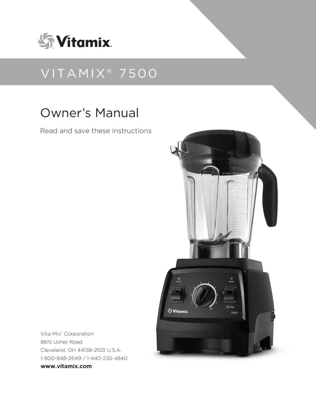 Vita-Mix 7500 owner manual Vitamix 