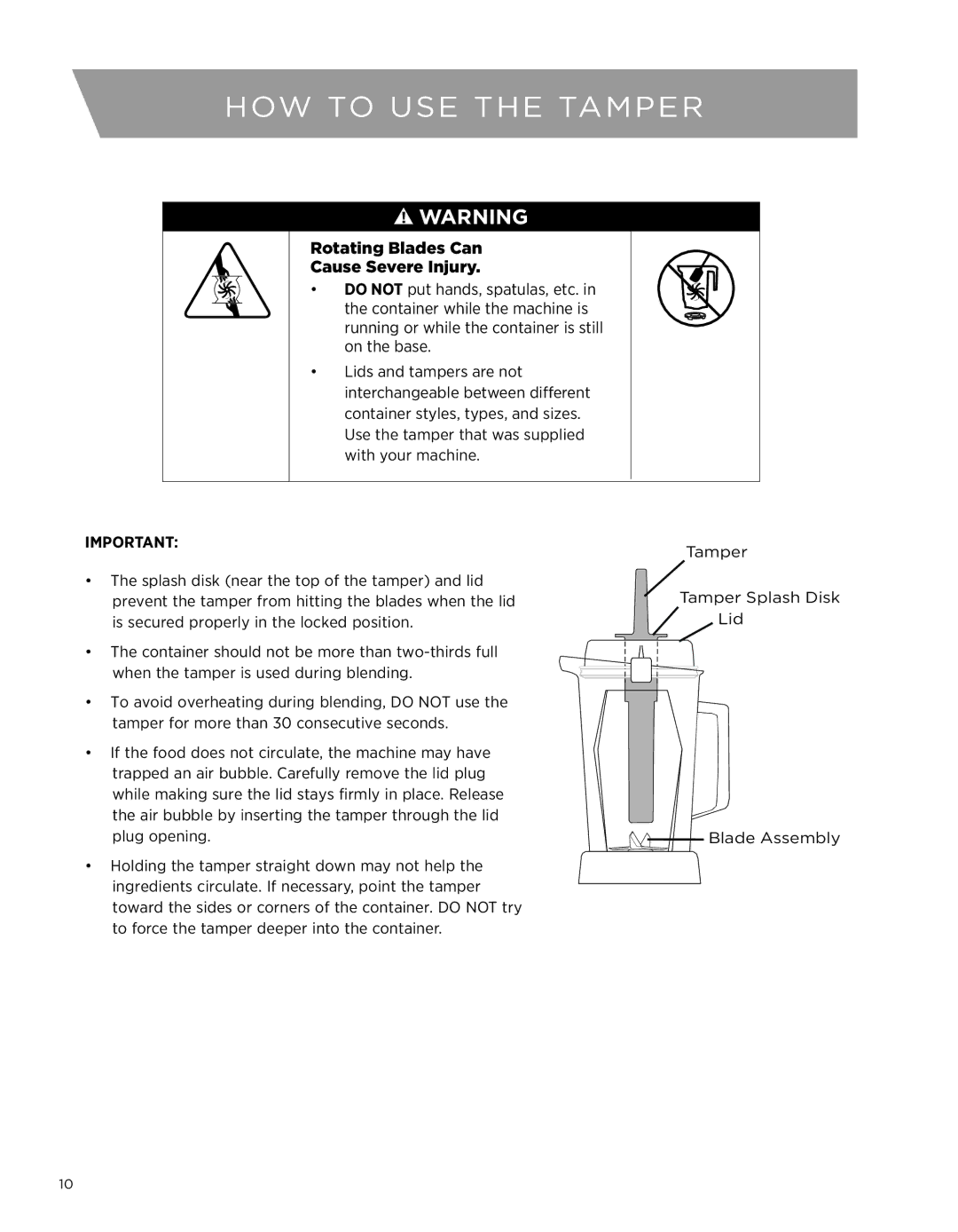 Vita-Mix 7500 owner manual HOW to USE the Tamper 