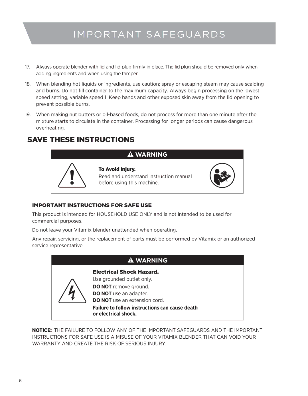 Vita-Mix 7500 owner manual To Avoid Injury 