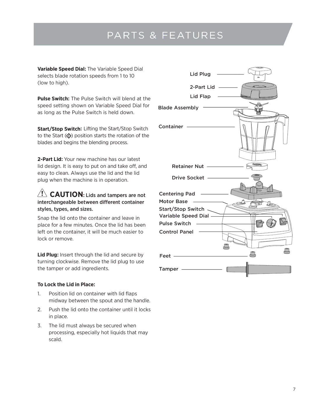 Vita-Mix 7500 owner manual Parts & Features, To Lock the Lid in Place 