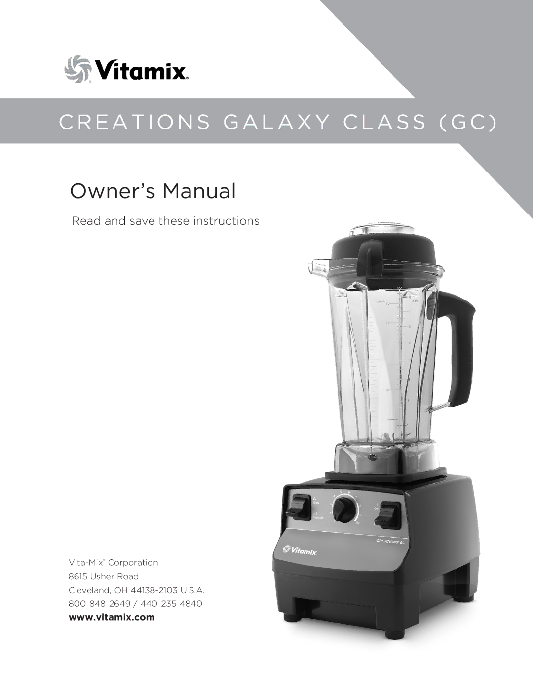 Vita-Mix CREATIONS GALAXY CLASS owner manual Creations Galaxy Class GC 