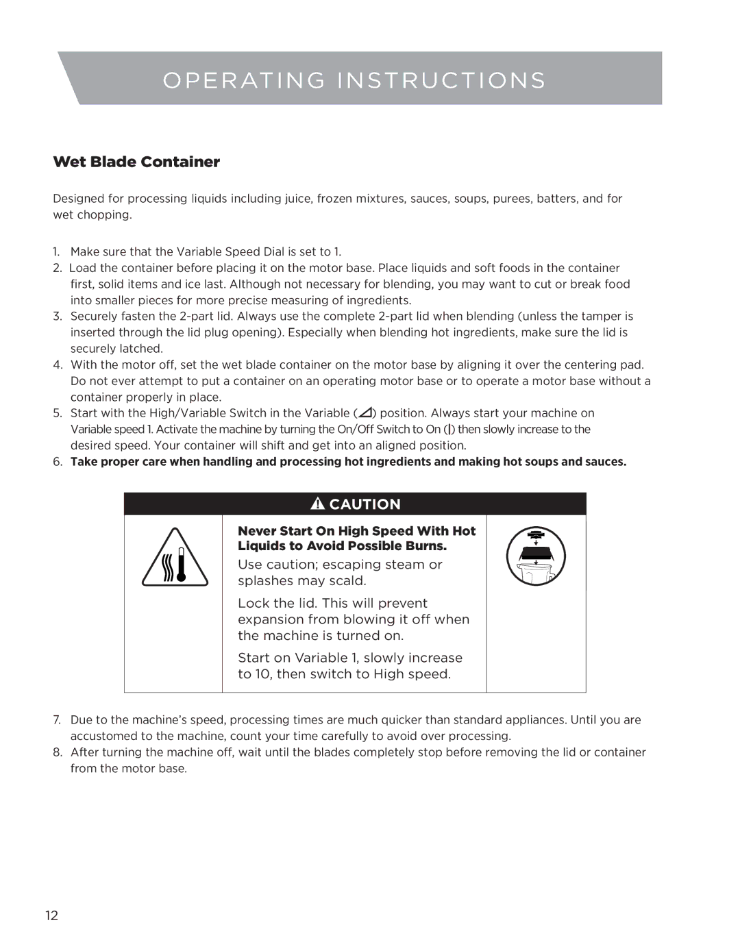 Vita-Mix CREATIONS GALAXY CLASS owner manual Operating Instructions, Wet Blade Container 