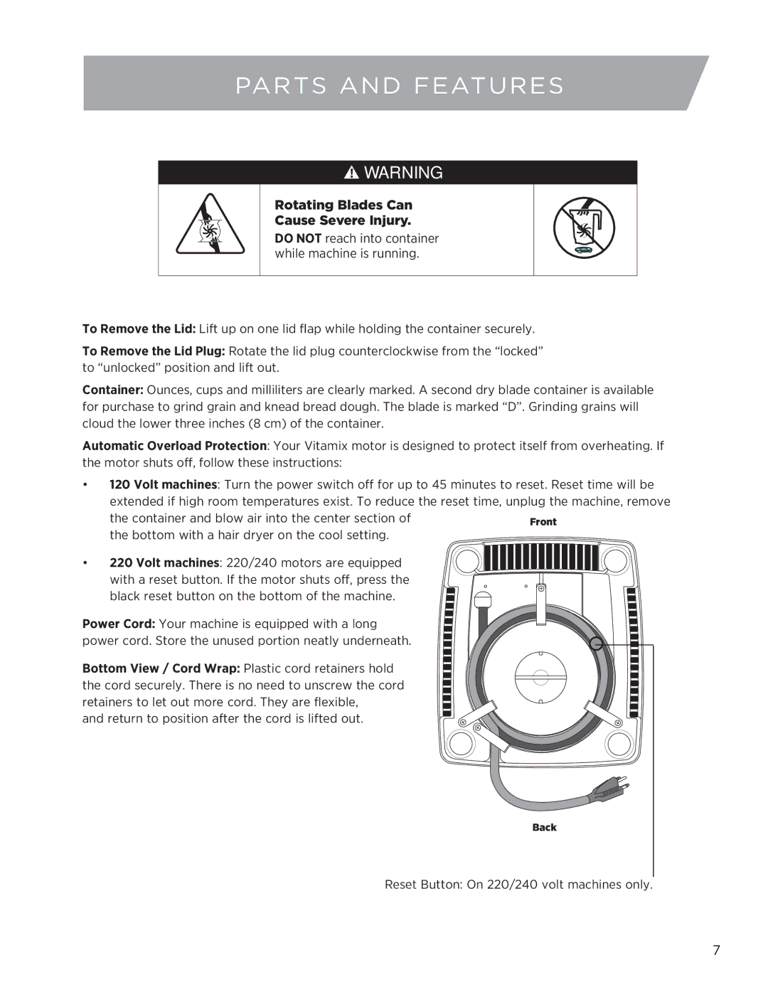 Vita-Mix CREATIONS GALAXY CLASS owner manual Rotating Blades Can Cause Severe Injury 