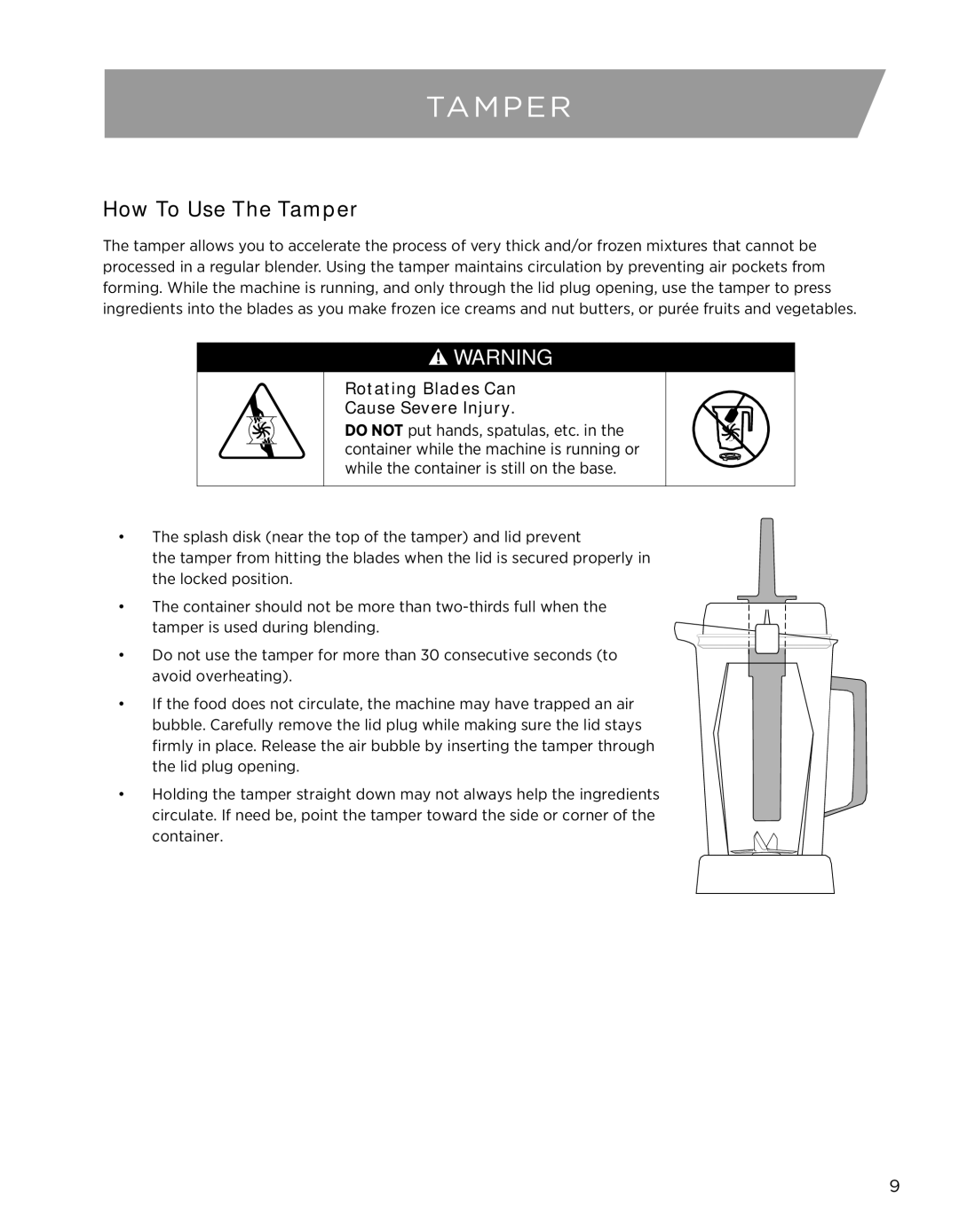 Vita-Mix CREATIONS GALAXY CLASS owner manual How To Use The Tamper 