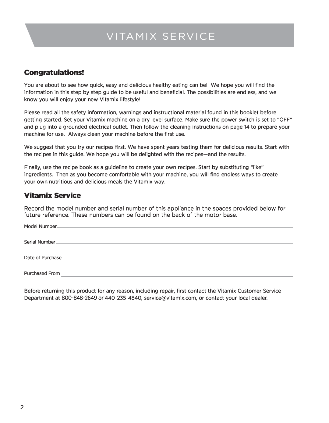 Vita-Mix CREATIONS GALAXY CLASS owner manual Vitamix Service, Congratulations 