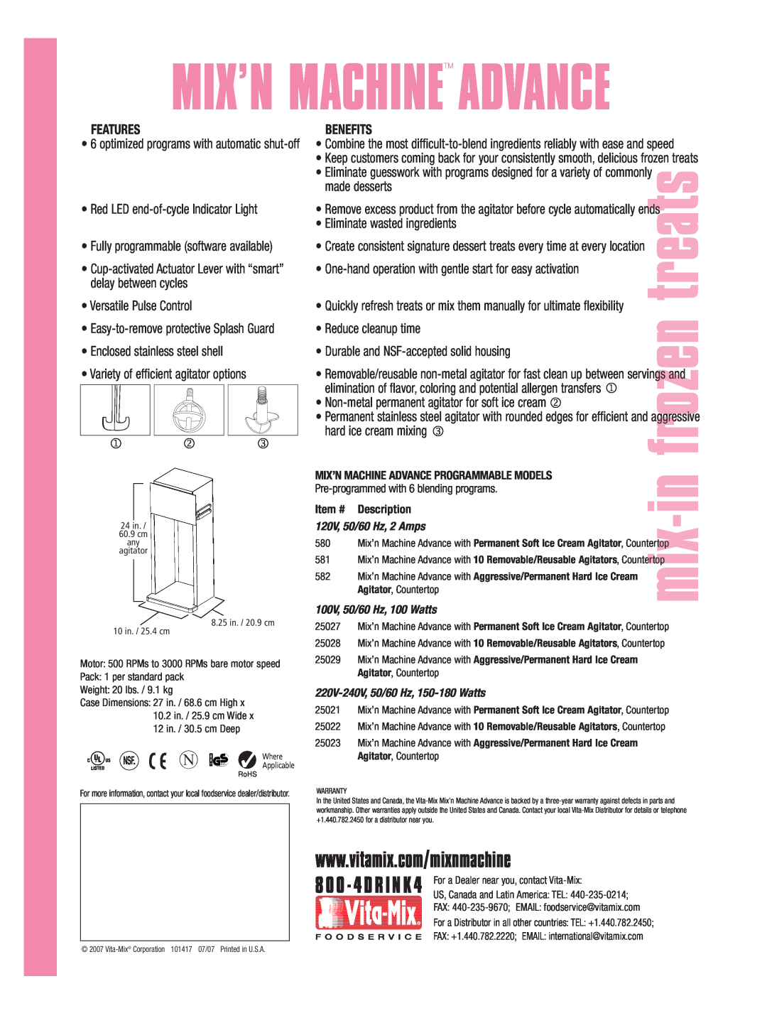 Vita-Mix Frozen Treat Mixer manual Mix’N Machinetm Advance, 8 00 - 4DRI N K4, Features, Benefits 