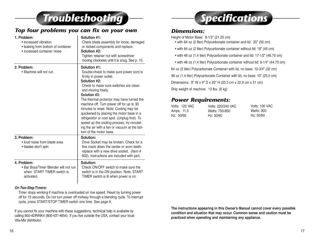 Vita-Mix High-Performance Commercial Blenders Top four problems you can fix on your own, Dimensions, Power Requirements 