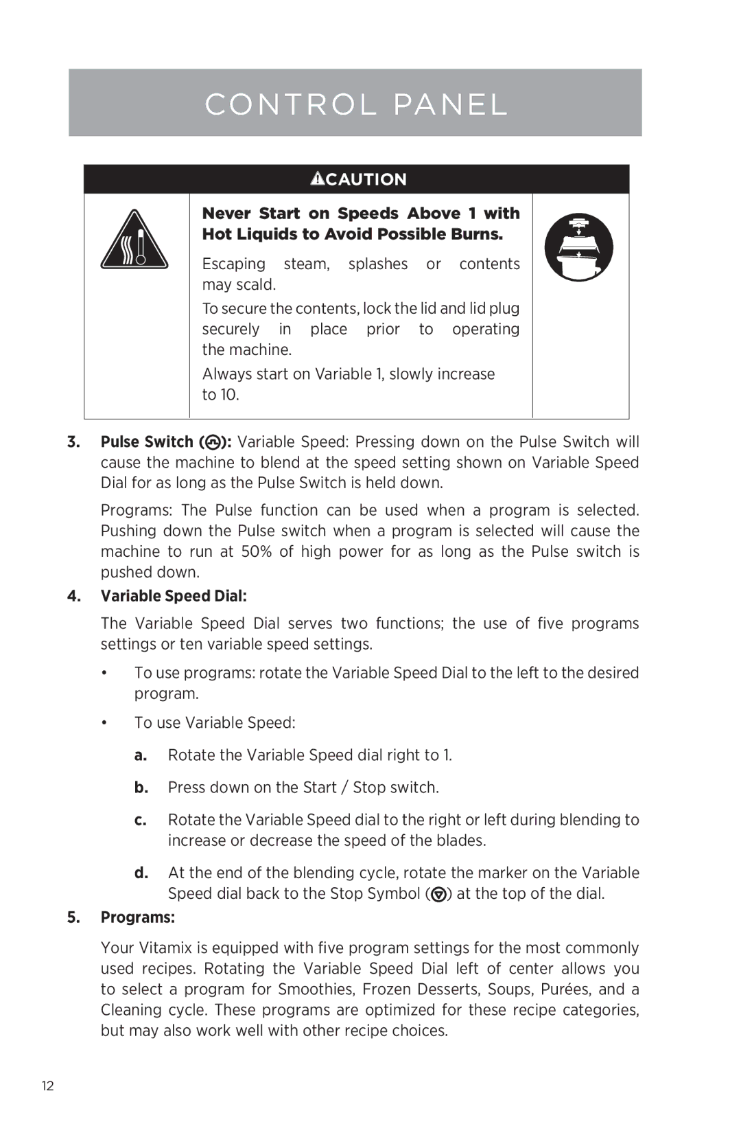 Vita-Mix NA owner manual Variable Speed Dial, Programs 