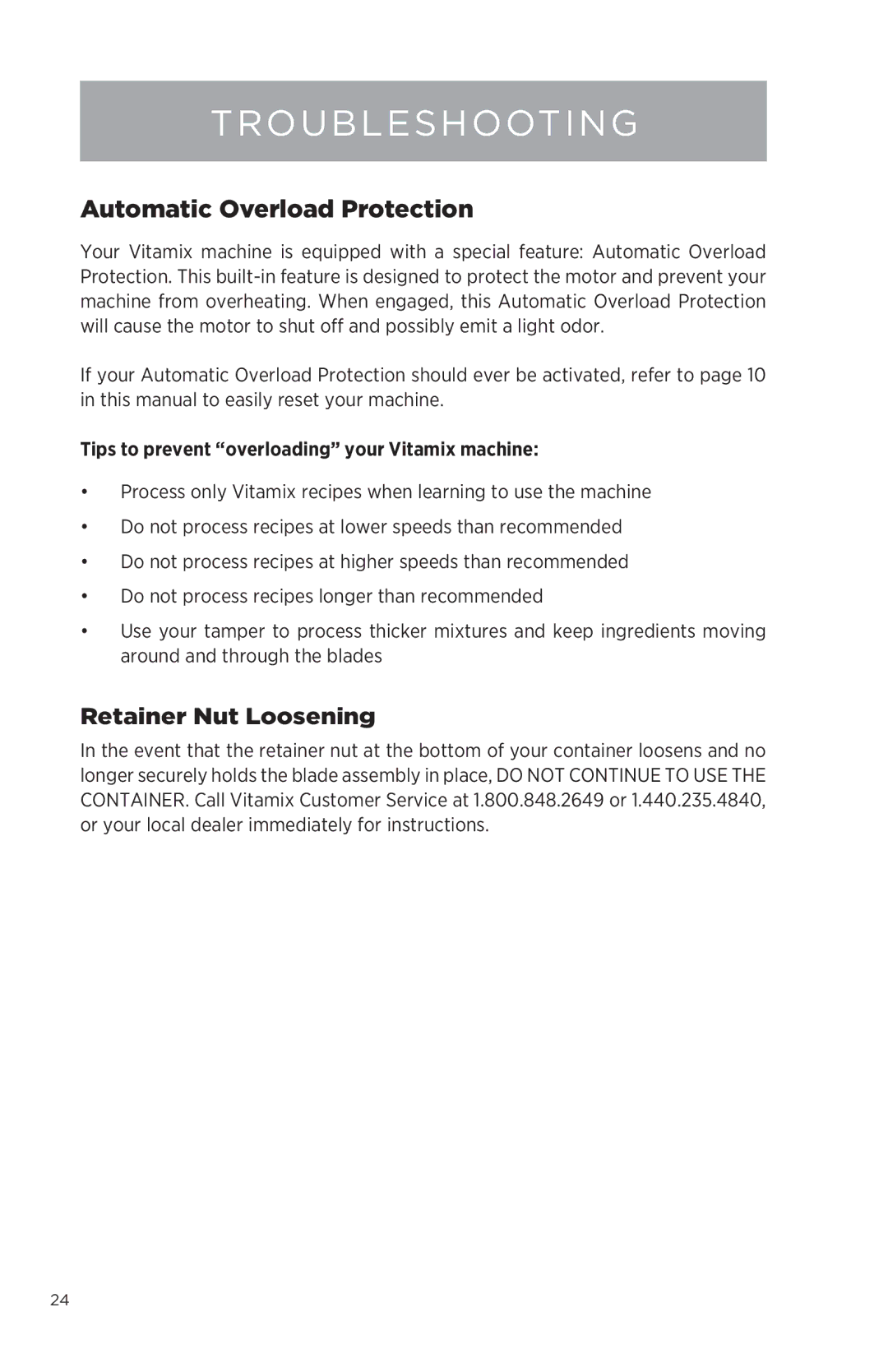 Vita-Mix NA owner manual Troubleshooting, Automatic Overload Protection, Tips to prevent overloading your Vitamix machine 