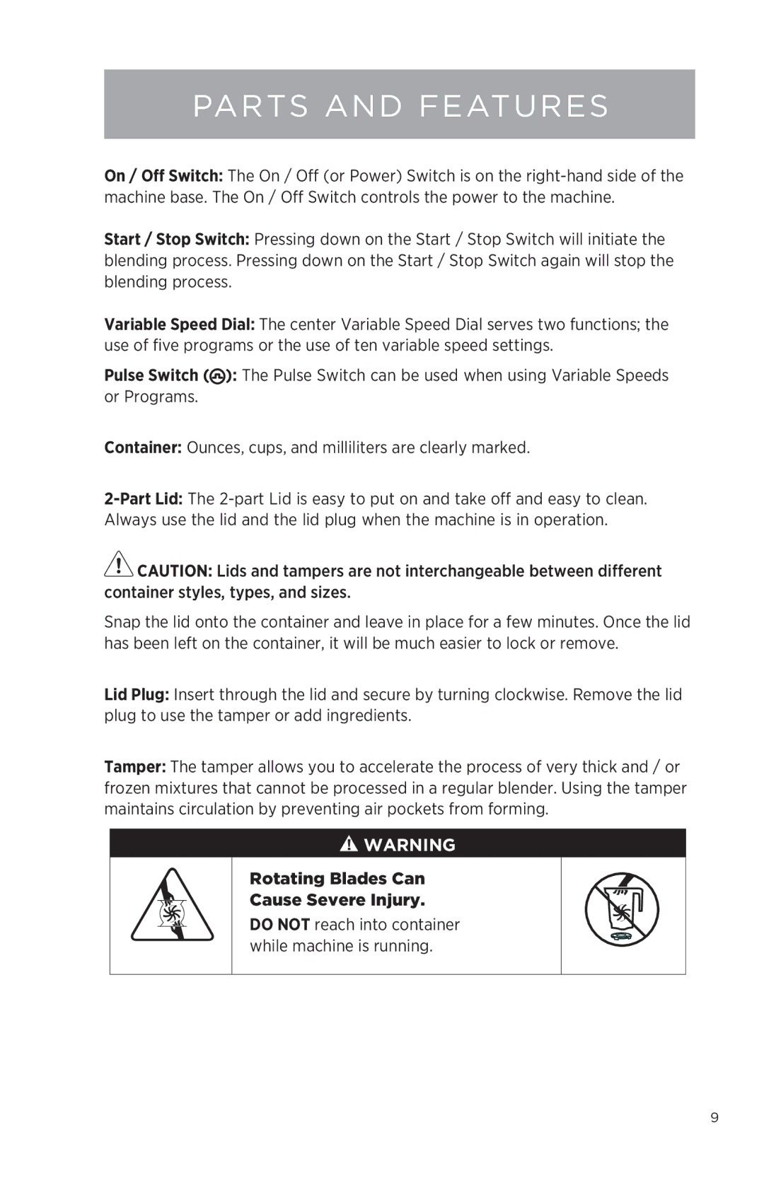 Vita-Mix NA owner manual Rotating Blades Can Cause Severe Injury 