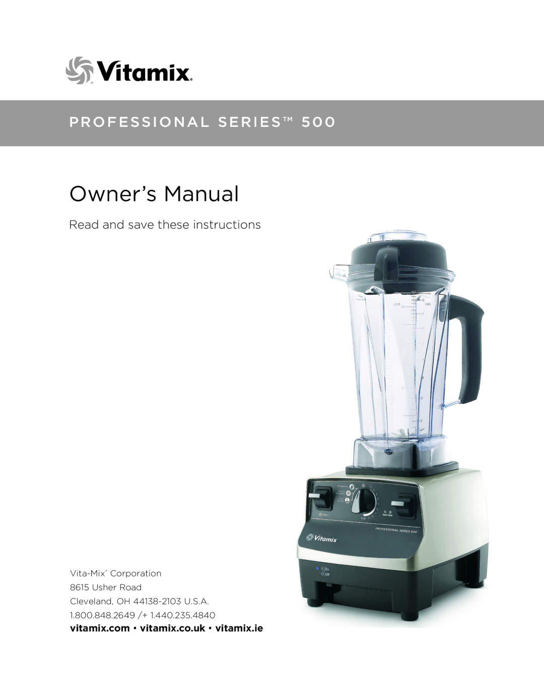 Vita-Mix Professional Series 500 owner manual 