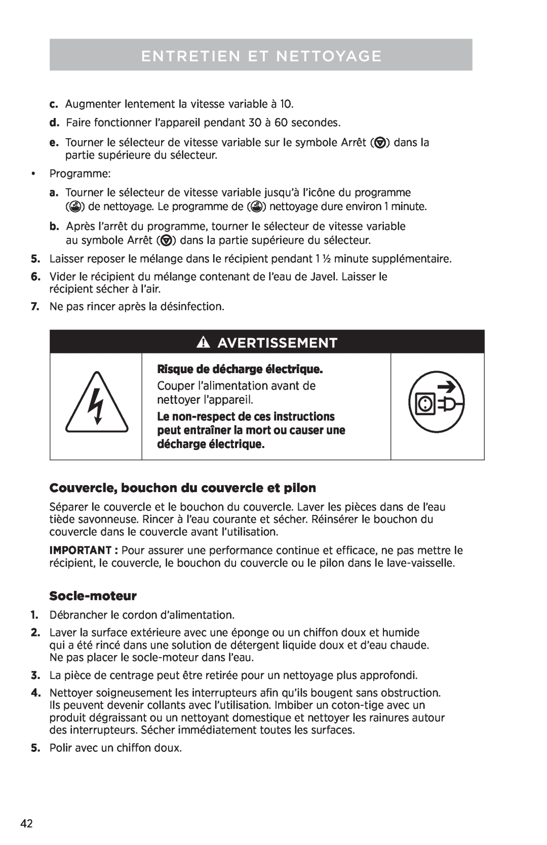 Vita-Mix PROFESSIONAL SERIES 750 Couper l’alimentation avant de nettoyer l’appareil, Socle-moteur, Entretien Et Nettoyage 