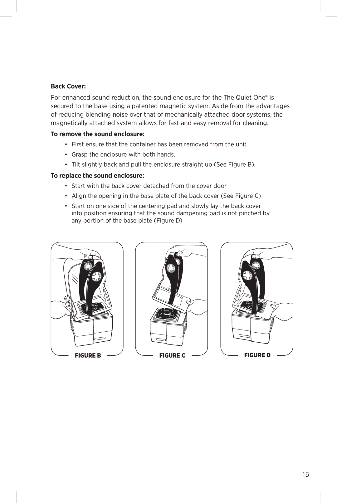 Vita-Mix The Quiet One manual Back Cover, To remove the sound enclosure, To replace the sound enclosure 