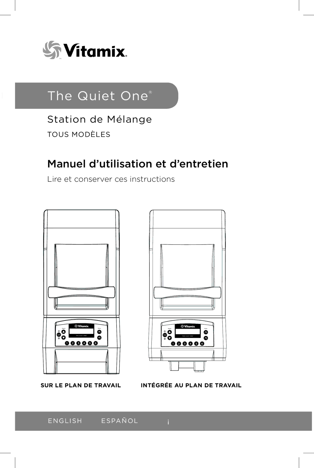 Vita-Mix The Quiet One manual Manuel d’utilisation et d’entretien 